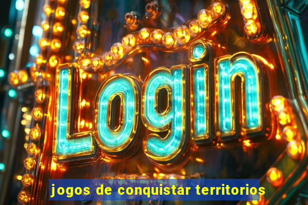 jogos de conquistar territorios